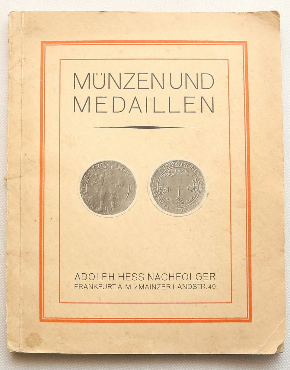 Katalog aukcyjny Adolph Hess Nachfolger „Münzen und Medaillen Neuere Taler Reichsmünzen” Frankfurt a. Main, 21. Juni 1927